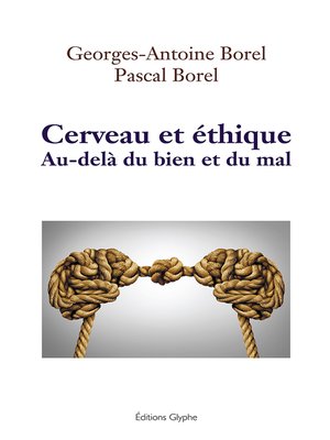 cover image of Cerveau et éthique